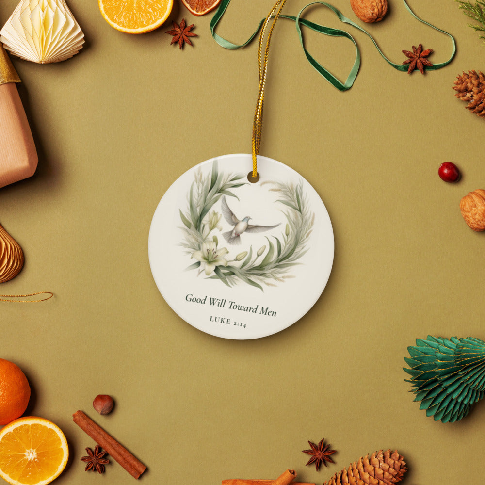 Good Will Toward Men Ceramic Ornament