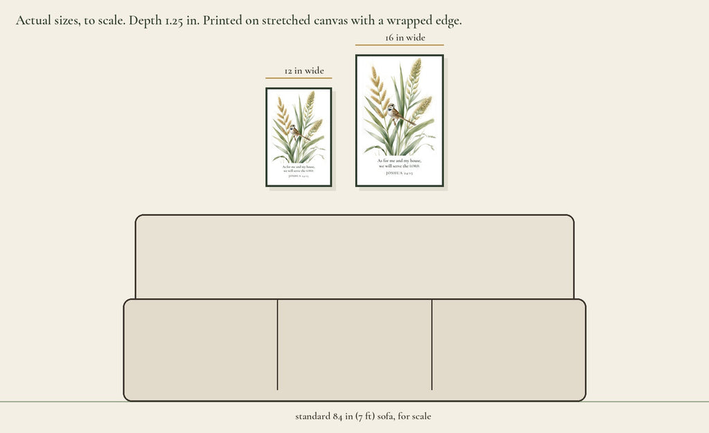 As for Me and My House Canvas: both sizes to scale above a standard 84 in sofa