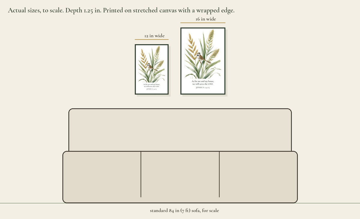 As for Me and My House Canvas: both sizes to scale above a standard 84 in sofa